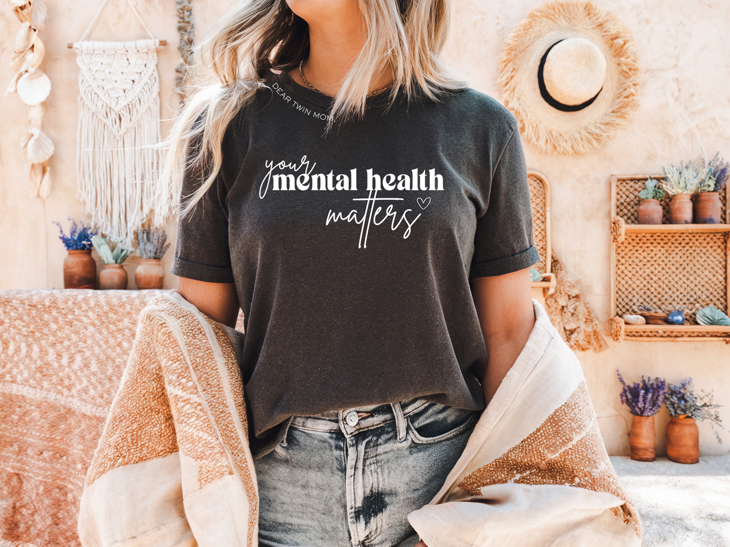 'Dear Twin Mom, Your Mental Health Matters' Tee